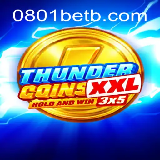 Descubra o Mundo Emocionante de ThunderCoinsXxl com 0801bet